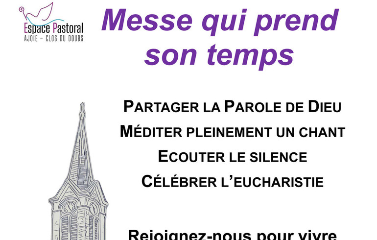 Messe qui prend son temps